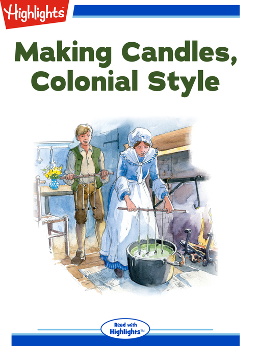 Title details for Making Candles, Colonial Style by Rebecca S. Fisher - Available